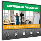 eCover representing Evergreen Vlogging Video Upgrade  with 