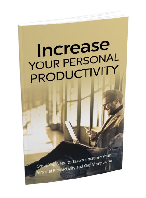 eCover representing Increase Your Personal Productivity eBooks & Reports with Master Resell Rights