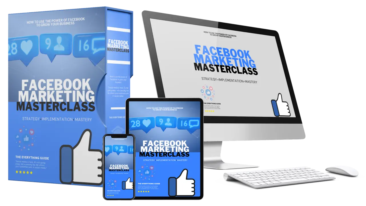 Facebook Marketing Masterclass - Video upgrade